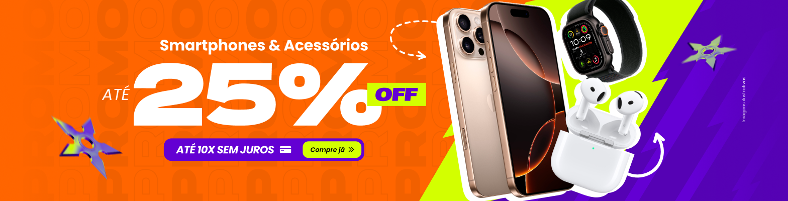 TEMA_SMARTPHONES E ACESSÓRIOS_17062025